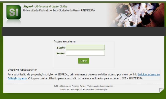 unifesspa.edu.br) com seu Login e senha do SIG e após logado selecionar o código do programa para o qual deseja inscrever projeto.