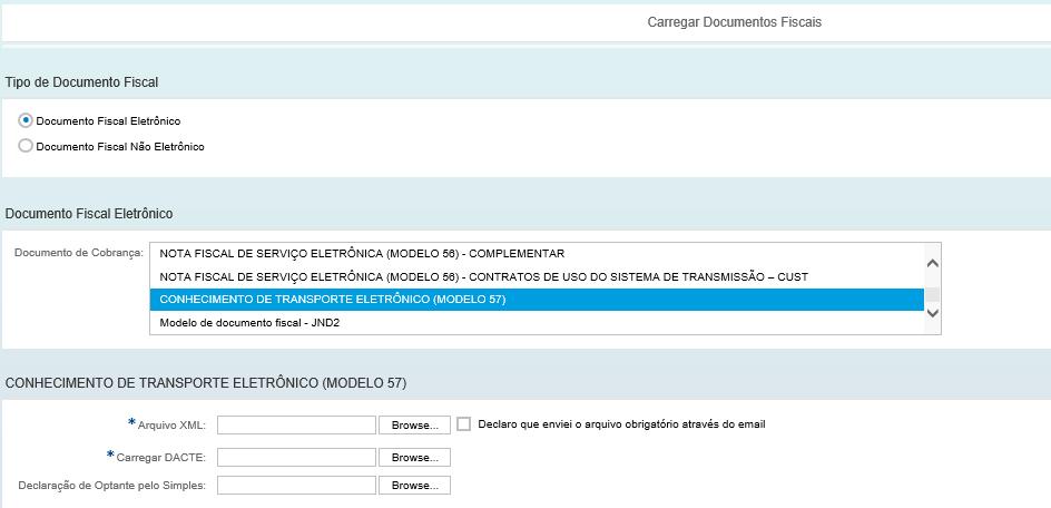 V. Envio de Documento Fiscal Eletrônico CTE (modelo 57) Após selecionar a opção Documento Fiscal Eletrônico, será exibida uma