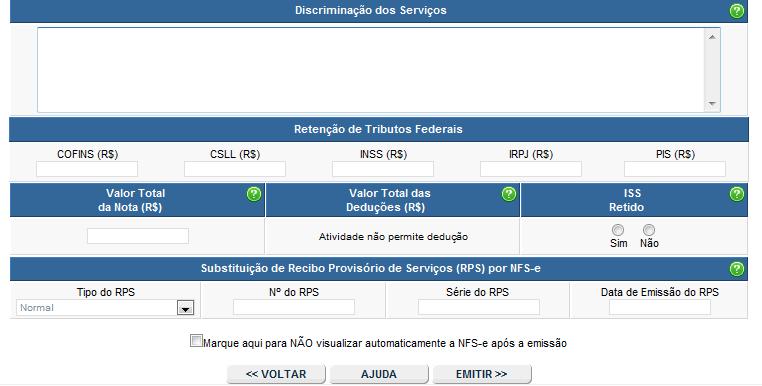 Página 39 de 114 O RPS ou a nota fiscal convencional deverão ser substituídos por NFS-e até o quinto dia subseqüente ao de sua emissão, não podendo ultrapassar o dia 5 (cinco) do mês subseqüente ao