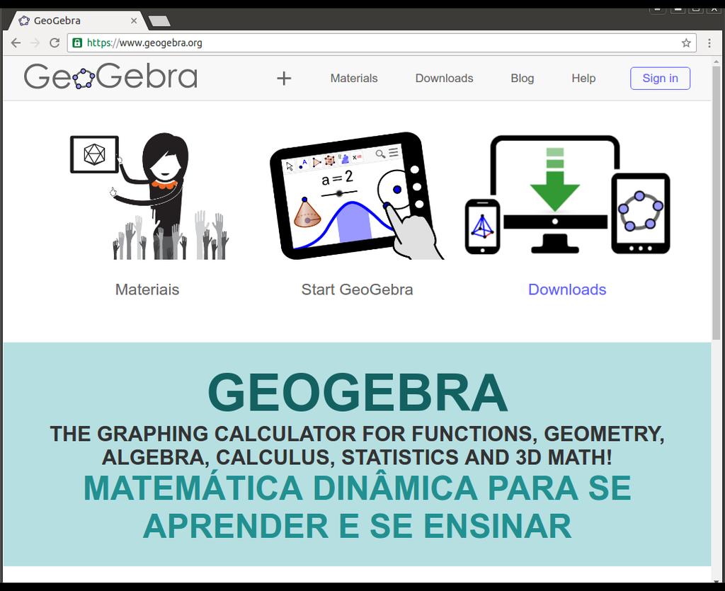 2.2.2 - Instalação Geogebra Acesse o site https://www.geogebra.org/ Clique em Downloads Figura 4.