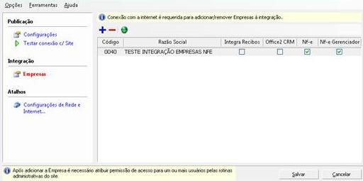 Fig. Tela de configuração de sistemas Web Alteração de empresas integradas ao NF-e Portal Através do cadastro de empresas, após a alteração de um registro que estiver integrado com o Office2 CRM ou