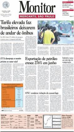 Jornal Monitor Mercantil São Paulo Edição impressa Periodicidade: diária (edições de terça-feira a final de semana)