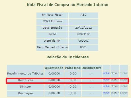 item 2 para listar as declarações de importação previamente registradas, com possibilidade de excluir eventuais informações equivocadas; e 3.