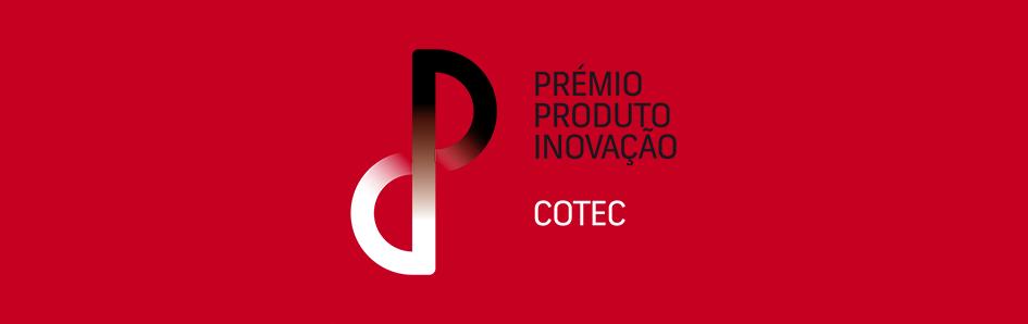 Regulamento do Prémio Produto Inovação COTEC 2018 Considerando que A promoção de uma cultura empresarial inovadora constitui uma preocupação da COTEC Portugal; Em Portugal, apesar dos progressos
