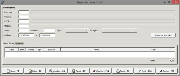 4.4 Gerenciamento de Notas Fiscais Esta rotina permitirá realizar o gerenciamento das notas fiscais.