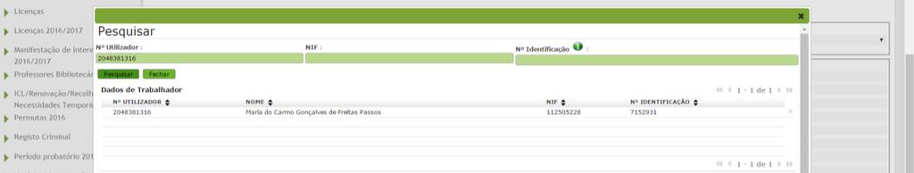 º de Identificação do trabalhador) e selecionar o botão Ao selecionar surge uma linha com os dados do trabalhador,