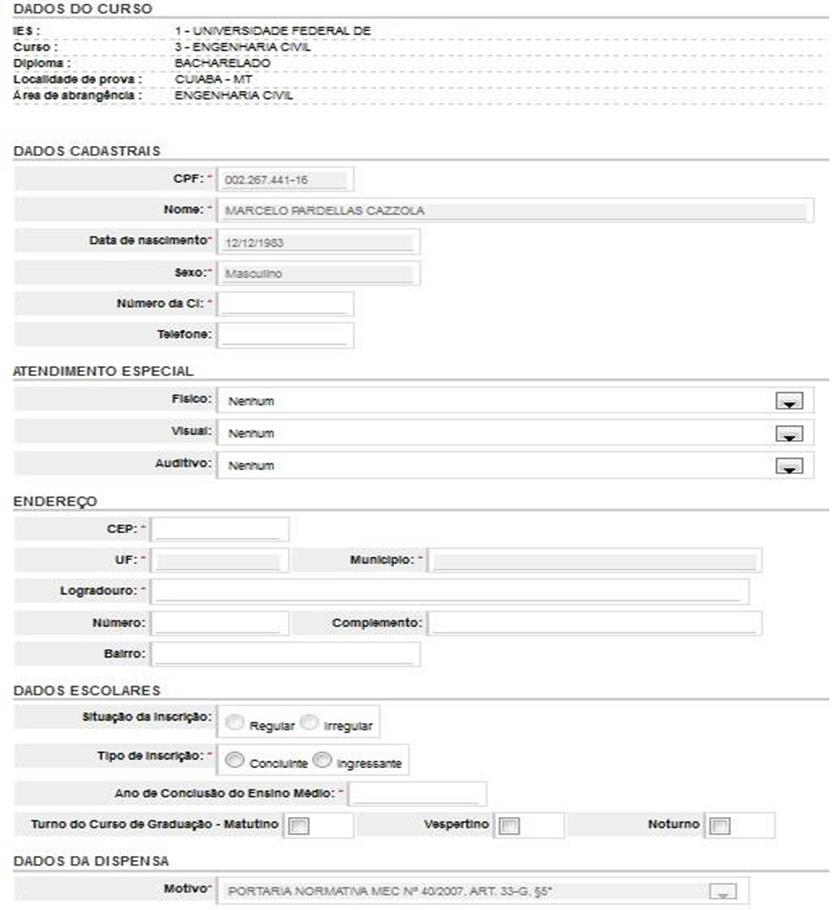 Dispensa de Estudantes O sistema abre o formulário de inscrição do estudante para dispensa.