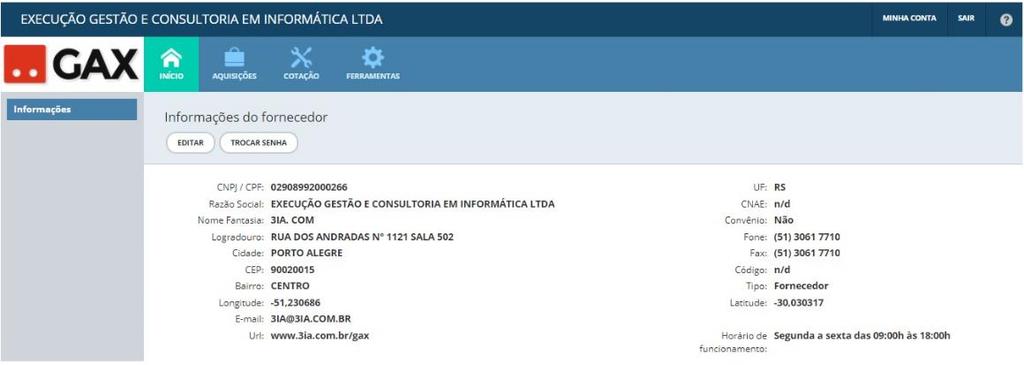 GAX Fornecedores Sair Minha conta Atualize suas informações ou cadastre nova senha em minha conta.