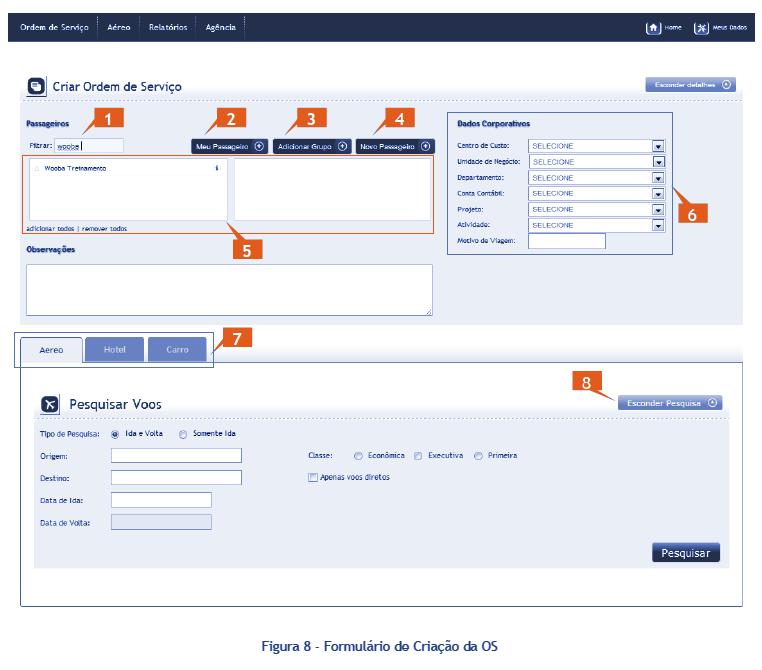 Criação da Ordem de Serviço (Os) 1- Filtrar: Filtro para pesquisa de Passageiro. 2- Meu Passageiro: Permite incluir automaticamente o passageiro vinculado ao usuário.