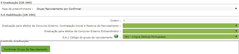 Imagem 25 Graduação GR 360 I Surgirá um novo ecrã que deve preencher caracterizadores da habilitação cientificamente adequada que possui para lecionar no referido GR.