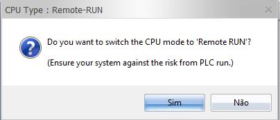 se deseja passar a CPU de Stop (condição original) para Run.