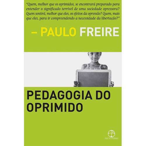 A obra de Paulo Freire Paulo Freire é