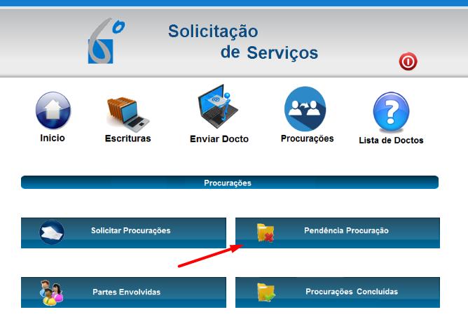 8.4 Procurações Pendentes As solicitações serão acompanhadas por essa opção Pendência Procuração. Todas as fases até à conclusão, serão através desse ícone. 8.