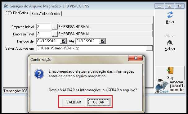 Como sugestão, antes de gerar o arquivo, efetuem uma pré-validação ainda no JB, pois, dessa forma, poderão ser evitados erros de validação no