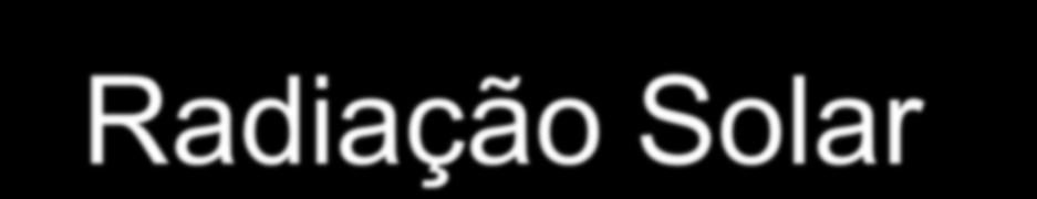 Radiação Solar - Estações do ano Norte = 23 0 27