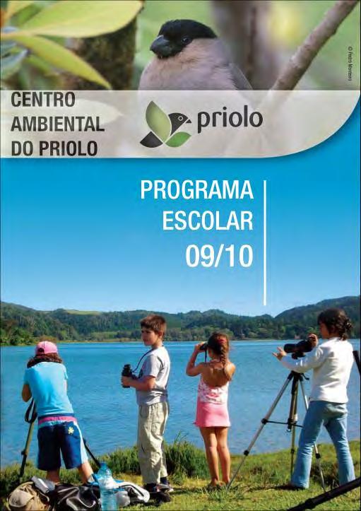 Facebook: http://www.facebook.com/pages/nordeste-portugal/centro-ambiental-do- Priolo/151195368131?ref=ts# Twitter: www.twitter.com/centropriolo 5.2.