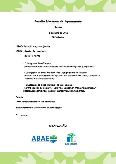 Reuniões com Diretores de Agrupamentos distinção de eco-agrupamento desde 2015 Lisboa 12 julho 2016 Escola