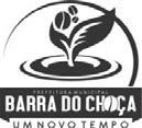 Quarta-feira 8 - Ano IX - Nº 1936 Barra do Choça Página 2 de 4 AMARELA, 1 LITRO AZUL E 1 LITRO VERMELHA. MARCA: ELITE INK VALOR TOTAL DO LOTE R$ 3.