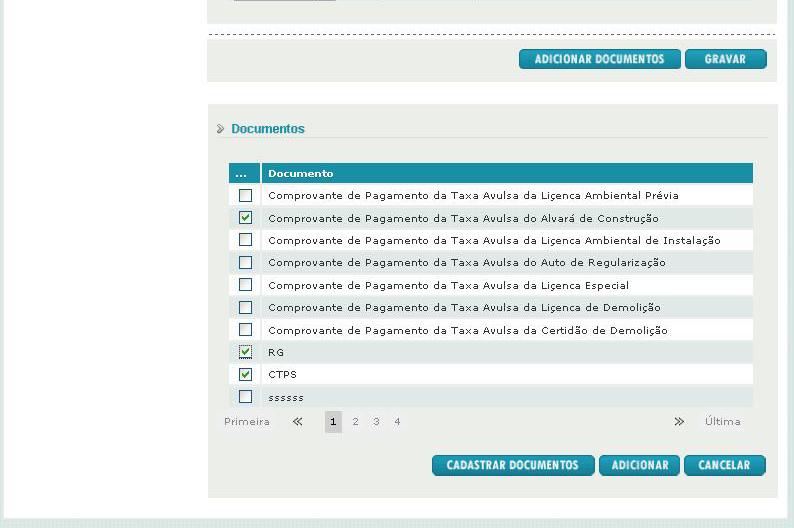 9 Informe os dados pedidos e clique em Gravar. 9 10 Após cadastrar um documento novo, selecione o e clique em Adicionar. 11 Na aba Vistoria, você agenda uma Vistoria para ser feita no local da Obra.