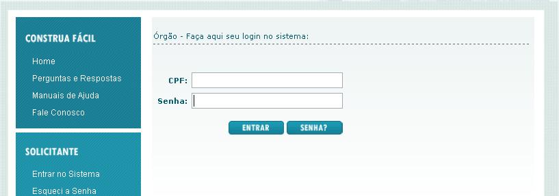 1.5 CDU 1 1 Clique em Entrar no Sistema no menu Orgão. 2 Clique em Nova Solicitação.