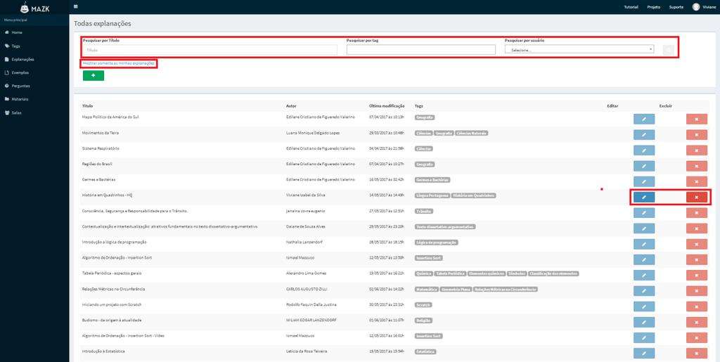 explanações, aparecerão listadas apenas as explanações cadastradas pelo seu usuário.