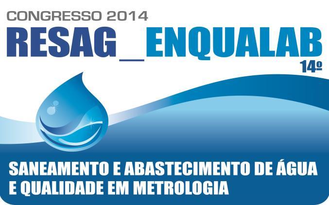 PROMOÇÃO E REALIZAÇÃO REDE METROLÓGICA DO ESTADO DE SÃO PAULO - REMESP REDE DE SANEAMENTO E ABASTECIMENTO DE ÁGUA - RESAG 29 a 31 de outubro de 2014 Local: Associação Brasileira da Indústria de