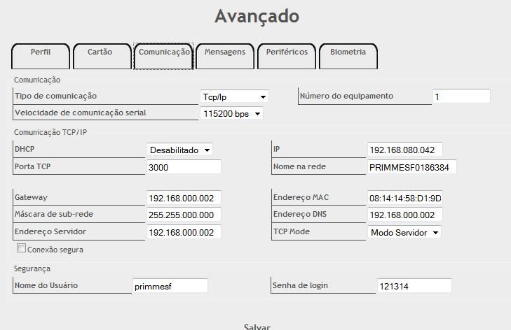 4.3 Comunicação IP - Campo de definição para o IP do equipamento. Gateway -Campo de definição do gateway. Endereço MAC -Campo de definição do número de MAC.