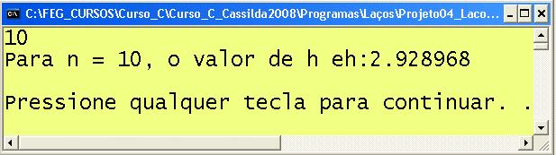 Exemplo 6: Fazer um algoritmo e um programa em C que calcule e imprima os n primeiros termos da série: +/+/3+/4+.