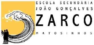 ESCOLA SECUNDÁRIA JOÃO GONÇALVES ZARCO-402011 Objetivos gerais: Realizar atividades de forma autónoma, responsável e criativa Cooperar com outros em tarefas e projetos comuns Relacionar