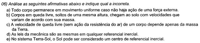 Então, sabendo que a cada segundo a formiga volta 0,13cm na trajetória. Então em 5 segundos ela terá percorrido uma distância dada por: 5. 0,13 = 0,65cm (no sentido oposto ao da trajetória orientada).