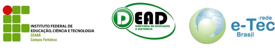 EDITAL DE SELEÇÃO DE TUTORES A DISTÂNCIA PARA A REDE E-TEC BRASIL NO IFCE Edital 09/2013 A Pró-reitora de Ensino, por meio da Diretoria de Educação a Distância do Instituto Federal de Educação,