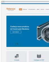 PORTAL DO CLIENTE PEDIDOS / ORÇAMENTO Conheça o novo website Votoraço: Ainda mais moderno e adaptável a qualquer tablet ou smartphone. www.portaldocliente.votoraco.com.