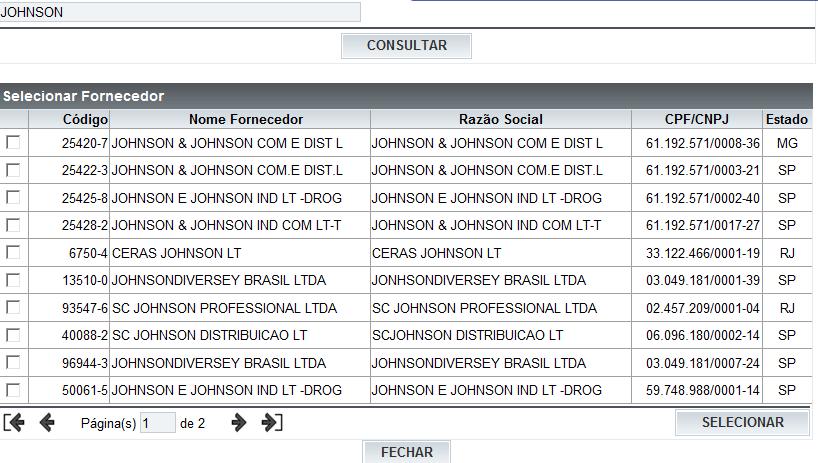 Marcar o fornecedor desejado e clicar em Selecionar. O sistema apresentará a tela abaixo. Informar o período do vencimento que deseja filtrar e clicar em Consultar.