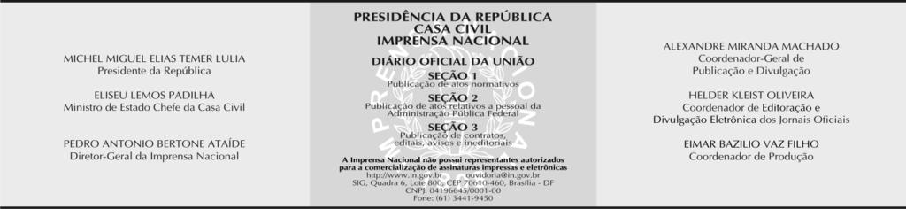 2 ISSN 1677-7042 I - a partir de, 67% (sessenta e sete por cento) do valor referente à média dos pontos da gratificação de desempenho recebidos nos últimos sessenta meses de atividade; II - a partir