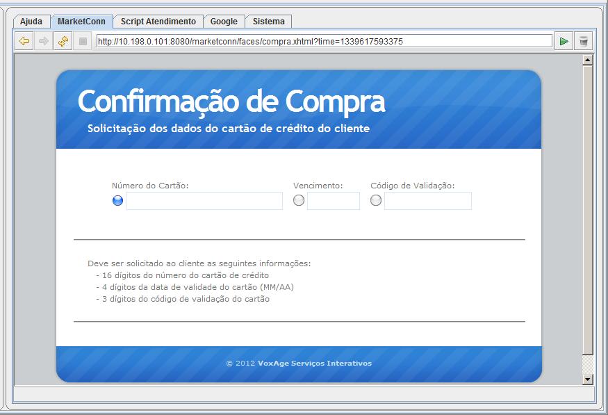 fica com o cliente na linha durante a digitação dos dados,