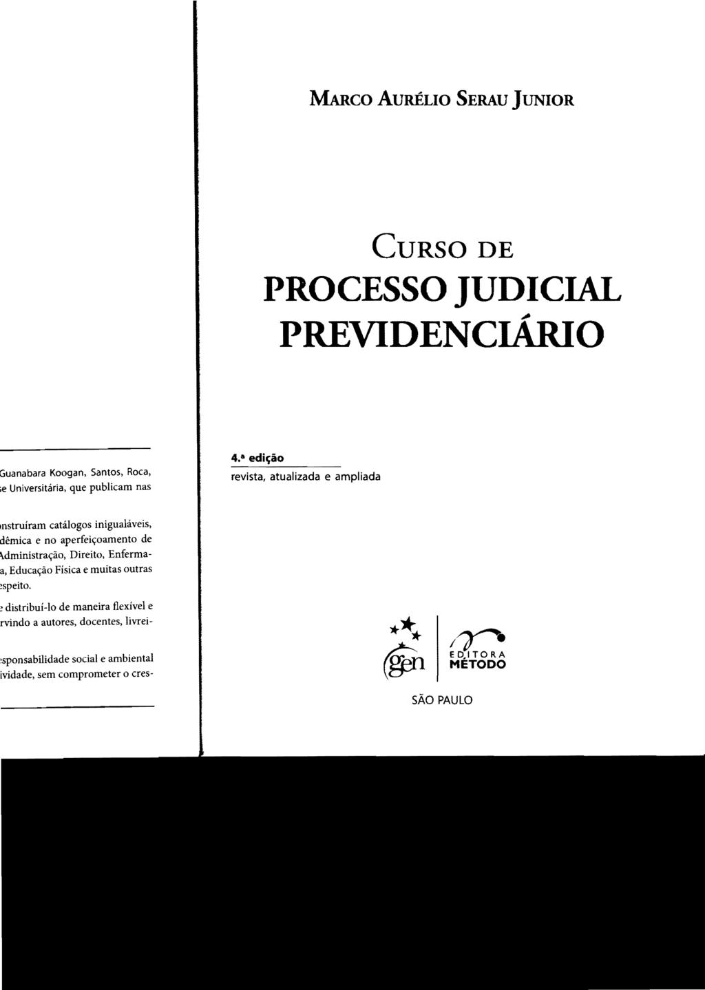 MARco AURÉLIO SERAU JUNIOR CURSO DE PROCESSO JUDICIAL PREVIDENCIÁRIO 4.