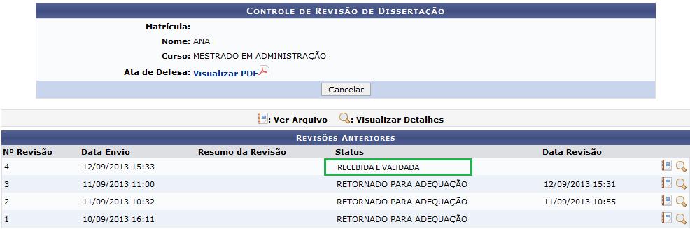 Esse fluxo se repete, dentro do prazo estabelecido, até que o orientador aprove o arquivo submetido pelo orientando.