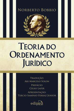 Saiba Mais! a) b) c) d) e) BOBBIO, Norberto. Teoria do ordenamento jurídico. 2ª. ed. São Paulo: Edipro, 2014.