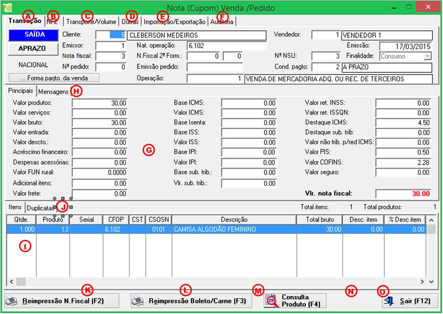A. Transação: Apresenta algumas informações da nota referente à prestação selecionada, como informação do cliente, da nota fiscal prestações, data de emissão, operação. B.