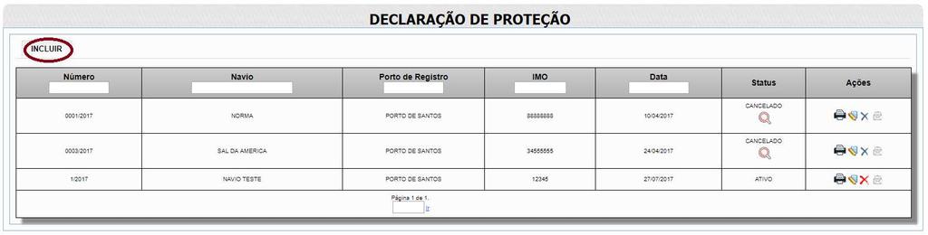 Na tela a seguir podemos observar os campos pertinentes ao cadastro da Declaração de Proteção, que deve obedecer ao