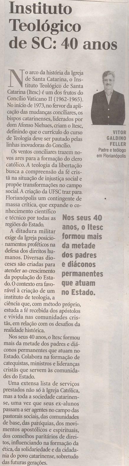 Diário Catarinense Opinião Instituto Teológico de SC: 40 anos Instituto Teológico de Santa Catarina Itesc / Concílio