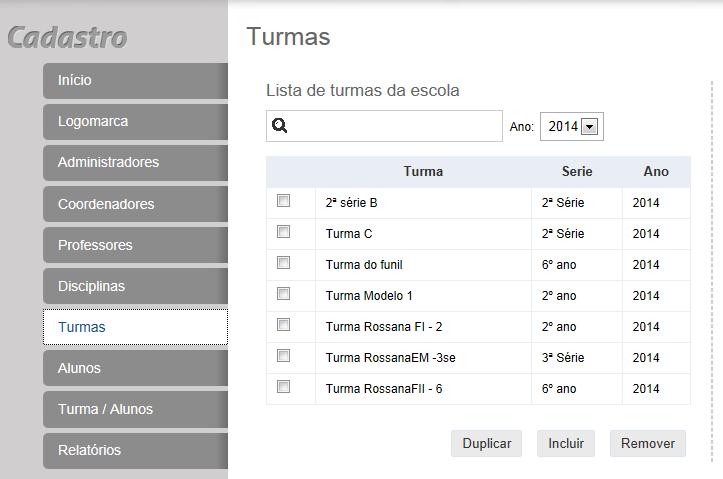 Duplicando Turmas Ao selecionar a aba Turmas, serão apresentadas as turmas por ano.