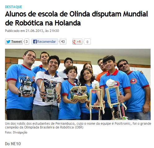 Os alunos do Colégio Santa Emília, de Olinda, embarcam neste fim de semana para a Holanda, onde irão participar do Mundial de Futebol de Robôs (Robocup).