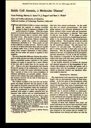 1949 Linus Pauling mostrou que a anemia falciforme é uma doença molecular, resultante de uma mutação na molécula protéica Hemoglobina sickle-cell hemoglobin carried more positive electric charges on