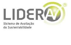 Atribuída pela LiderA, sistema nacional cuja missão é contribuir para criar e certificar ambientes construídos sustentáveis, esta certificação reconhece todo o espaço actualmente edificado, o que