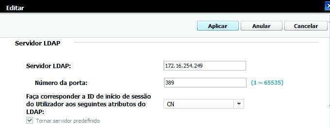 3. Em Editar 10 Servidor LDAP Servidor LDAP: 172.16.254.