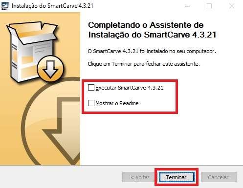 PASSO 15: Na próxima tela, desmarque as opções Executar SmartCarve 4.3.