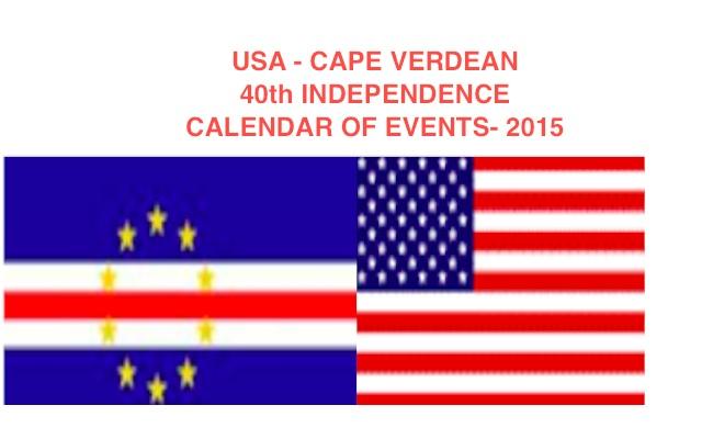 USA - CAPE VERDEAN INDEPENDENCE CALENDAR OF EVENTS- 2015 USA - CAPE VERDEAN