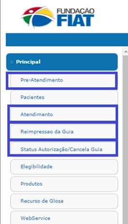 MENU PRINCIPAL Pré-atendimento: incluir e validar a matricula do beneficiário em todos os atendimentos; Atendimento: selecionar o nome do beneficiário, no tipo de guia clicar em SADT e em ATENDIMENTO.