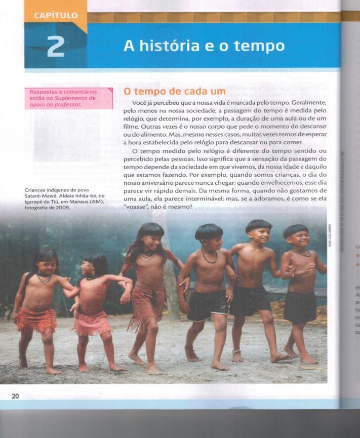 Página259 Representações visuais dos indígenas no livro didático de história..., p.253-272 Imagem 1 Legenda da imagem: Crianças indígenas do povo Sateré-Mawé.